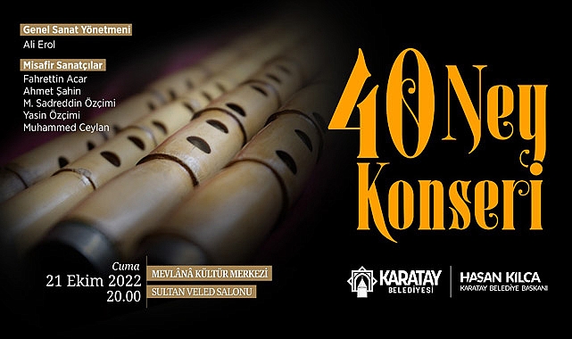 Karatay’daki konserde 40 ney tek nefes olacak
