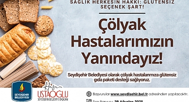Çölyak hassasiyeti olan vatandaşlara gıda desteği