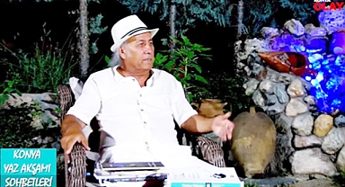 Tahir Sakman, Konya yaz akşamları sohbetlerinin konuğu oldu