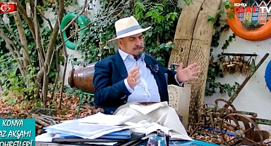 Ahmet Ergun Konya Olay TV'de Konya yaz akşamları sohbetlerinde