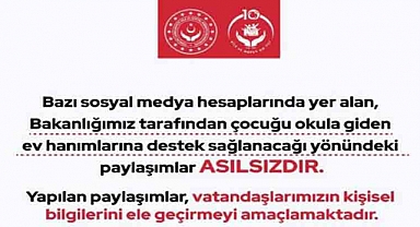 Bakanlık ‘sahte yardım' paylaşımları için uyarıda bulundu