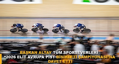 Konya 2026 Elit Avrupa pist bisikleti şampiyonası'na ev sahipliği yapacak