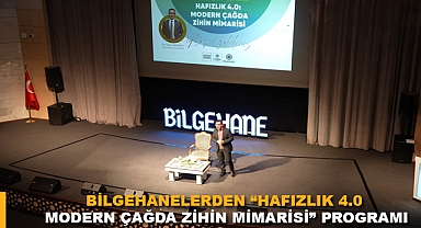 Bilgehanelerden “Hafızlık 4.0 modern çağda zihin mimarisi” programı