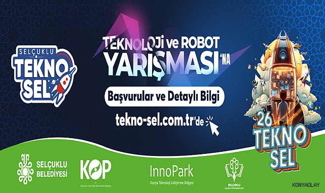 Selçuklu TEKNOSEL Teknoloji ve Robot Yarışması'na başvurular başlıyor