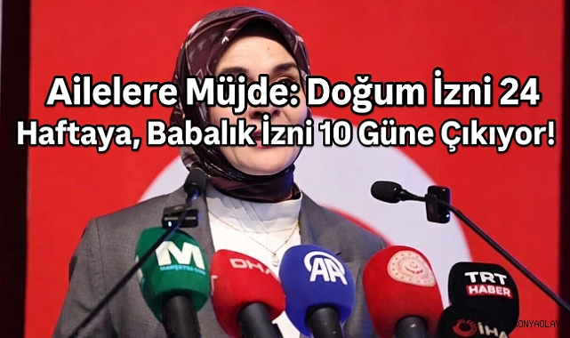 Ailelere Müjde: Doğum İzni 24 Haftaya, Babalık İzni 10 Güne Çıkıyor!