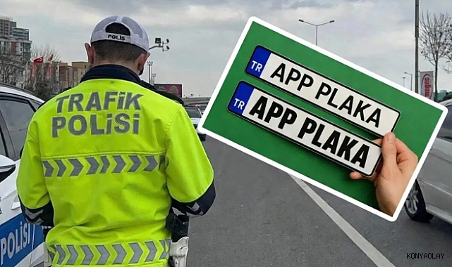 APP plaka Son gün 1 Nisan mı, cezası uzatıldı mı?