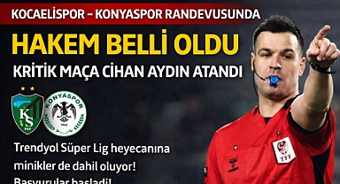 Kocaelispor - Konyaspor Randevusunda Hakem Belli Oldu: Kritik Maça Cihan Aydın Atandı