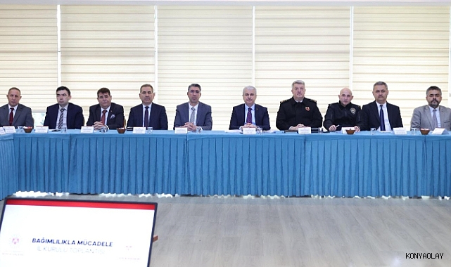 Konya’da bağımlılıkla mücadele seferberliği başladı