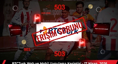 BTCTurk'e şu anda (17 Nisan 2026 Cuma sabahı itibarıyla) neden girilmiyor? İşte son dakika durumu