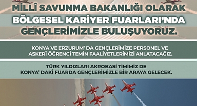 İlk durak Konya! MSB kariyer fuarlarında gençlere kapılarını açıyor