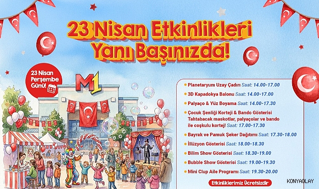 Konya'da AVM'den 23 Nisan'da çocuklar için ücretsiz etkinliler