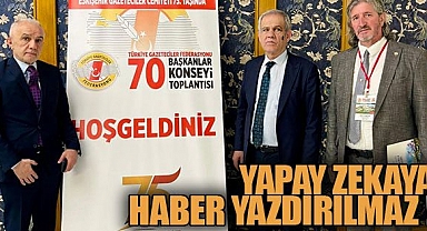 TGF Genel Başkanı Karaca yapay zekaya dikkat çekti