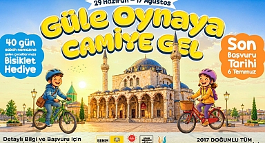 “Güle Oynaya Camiye Gel” Projesine Başvurular Başladı