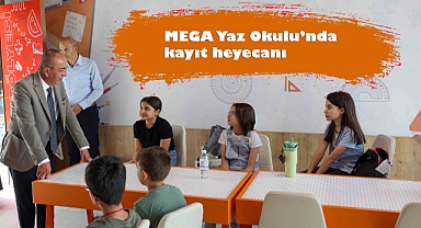 MEGA Yaz Okulu’nda kayıt heyecanı