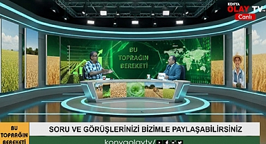 Tarımın Kalbi Konya Olay TV’de Attı: