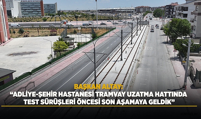Adliye-Şehir Hastanesi Tramvay Uzatma Hattında Son Aşamaya Geldindi
