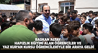 Başkan Altay Hafızlık Eğitimi Alan Öğrenciler ile Bir Araya Geldi