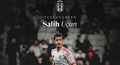 Beşiktaş, Salih Uçan ile yollarını ayırdı