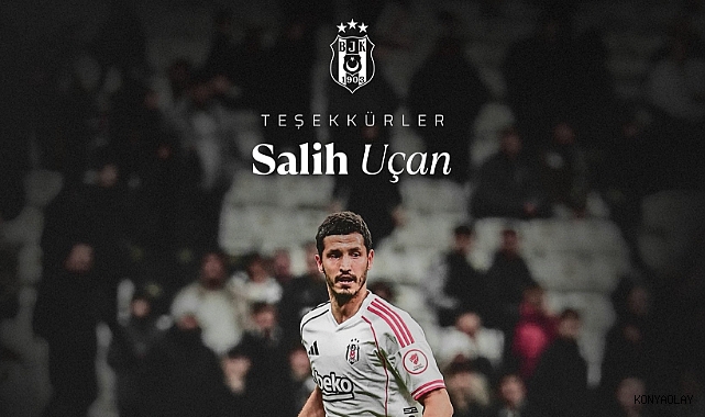 Beşiktaş, Salih Uçan ile yollarını ayırdı