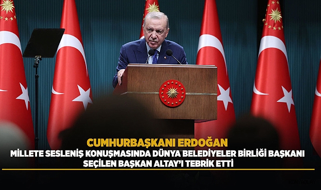Cumhurbaşkanı Erdoğan Başkan Altay'ı Tebrik Etti