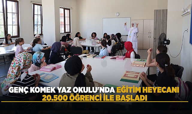 Genç KOMEK Yaz Okulu'nda Eğitim Heyecanı