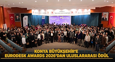 Konya Büyükşehir’e Eurodesk Awards 2026’dan Ödül