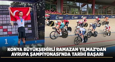 Konya Büyükşehirli Ramazan Yılmaz’dan Avrupa Şampiyonası’nda Tarihi Başarı