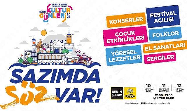 Sazımda söz var Konya Kültür Günleri başlıyor