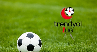 Trendyol 1. Lig'de 2026-2027 sezonu fikstürü belli oldu